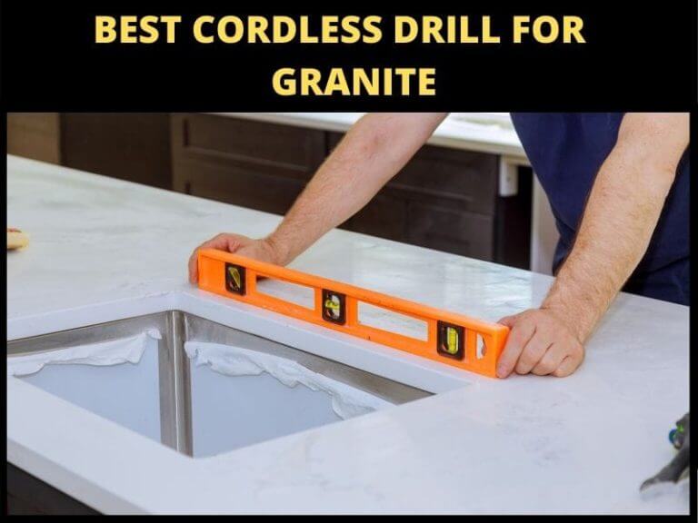Best Cordless Drill For Granite (BONUS Drill Bits Set) ToolsOwner